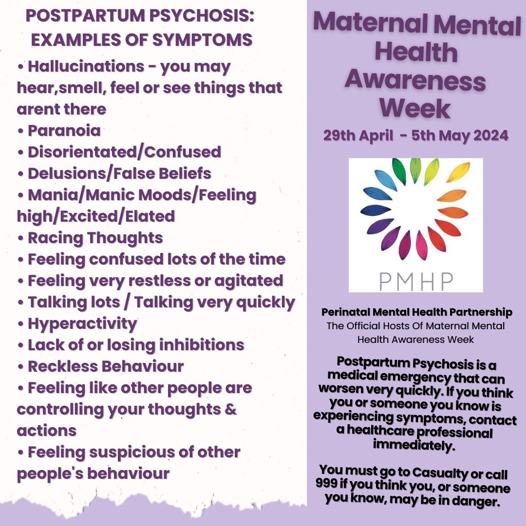 For #Maternalmentalhealthawarenessweek, we here at @PMHPUK want to demystify perinatal mental illness. Here are some symptoms of #Postpartumpsychosis. PP is a medical emergency- seek support from a health care professional immediately. @ActionOnPP are a great resource. #mmhaw