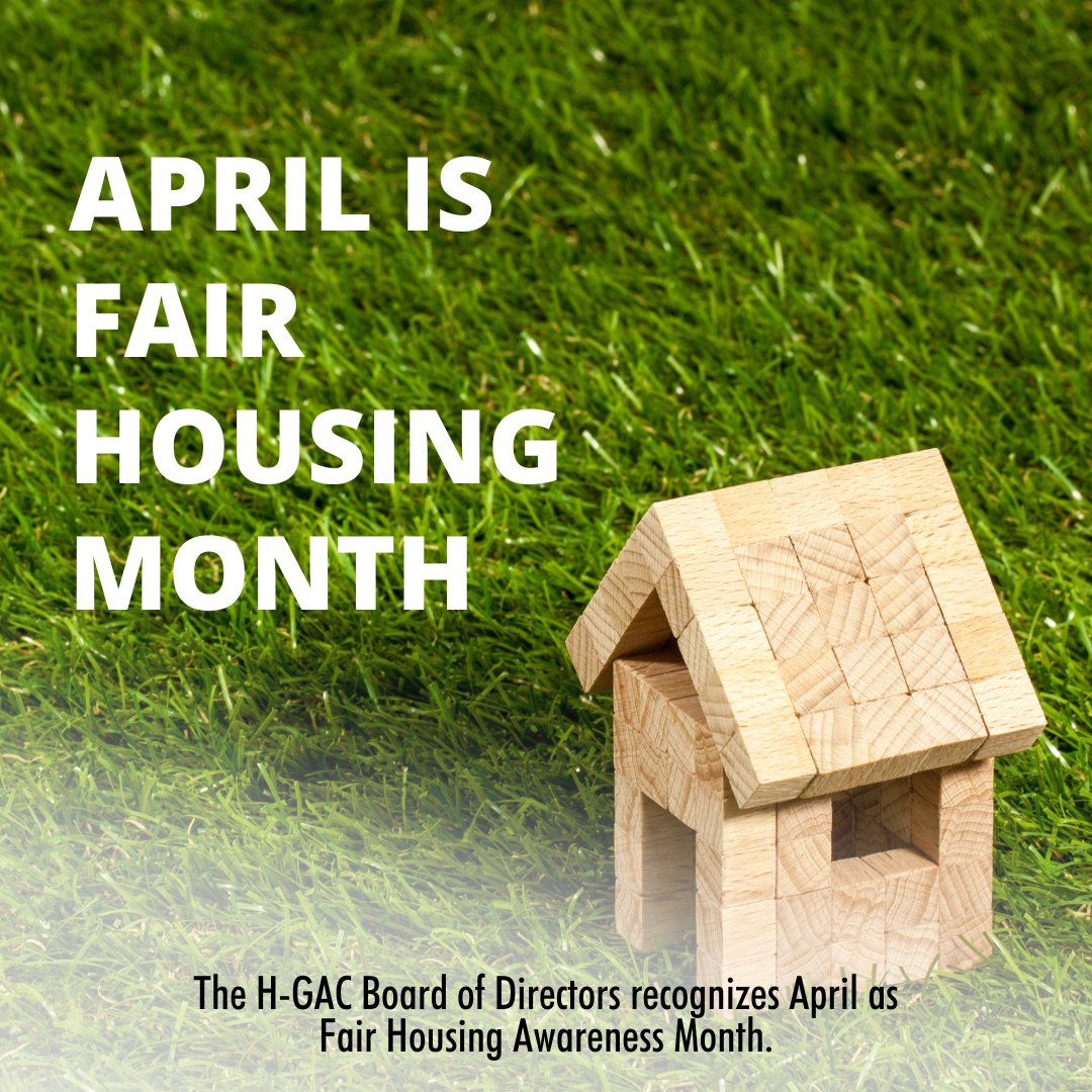 🏠 As April draws to a close, it's crucial to recognize the National Fair Housing Act, which prohibits discrimination in housing and aims to ensure fair housing across the United States. The H-GAC Board of Directors designates April as Fair Housing Month for the Gulf Coast region…