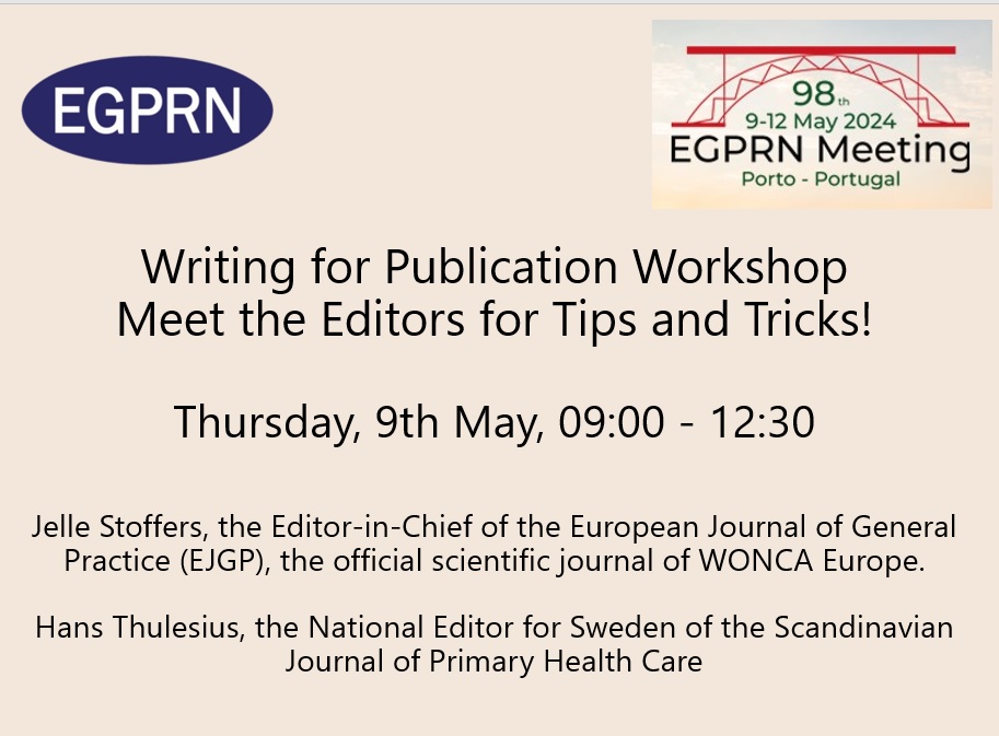 #EGPRNPorto meeting participants can still register for the Writing for Publication – Meet the Editors for Tips and Tricks! workshop! Don't miss out! @ana_luisa_neves @WoncaEurope @JStoffersEditor