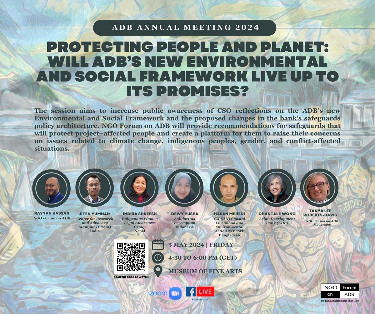 🌍 Join us for an insightful session on protecting people and the planet! 🌿 Forum is shedding light on CSO reflections regarding the @ADB_HQ Draft ESF and proposed changes in safeguards policy. We'll discuss recommendations to safeguard project-affected individuals and…