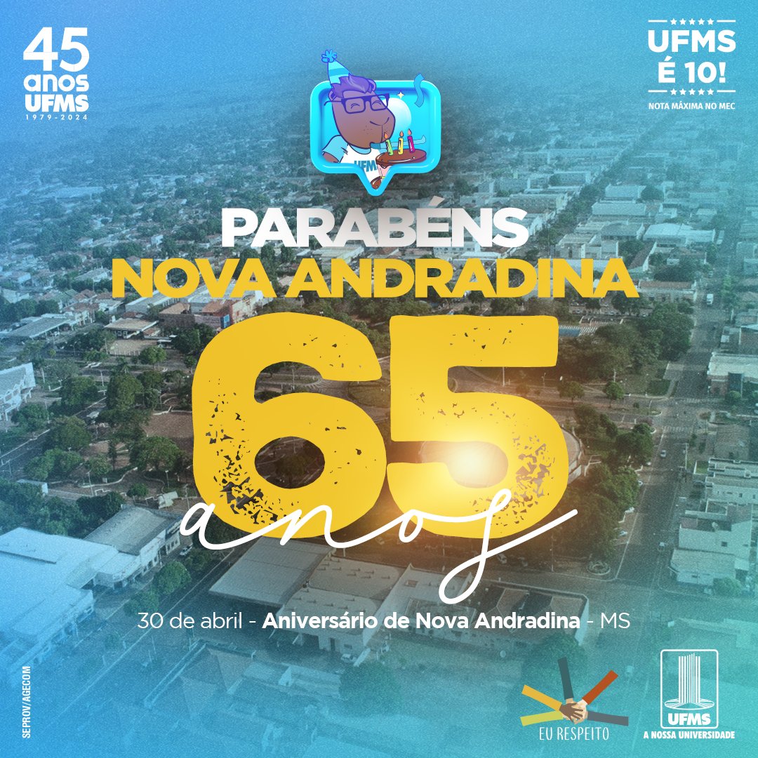 Hoje é dia de festa em Nova Andradina! São 65 anos e a UFMS tem muito orgulho de fazer parte dessa história. Parabéns! 🥳🥳🥳