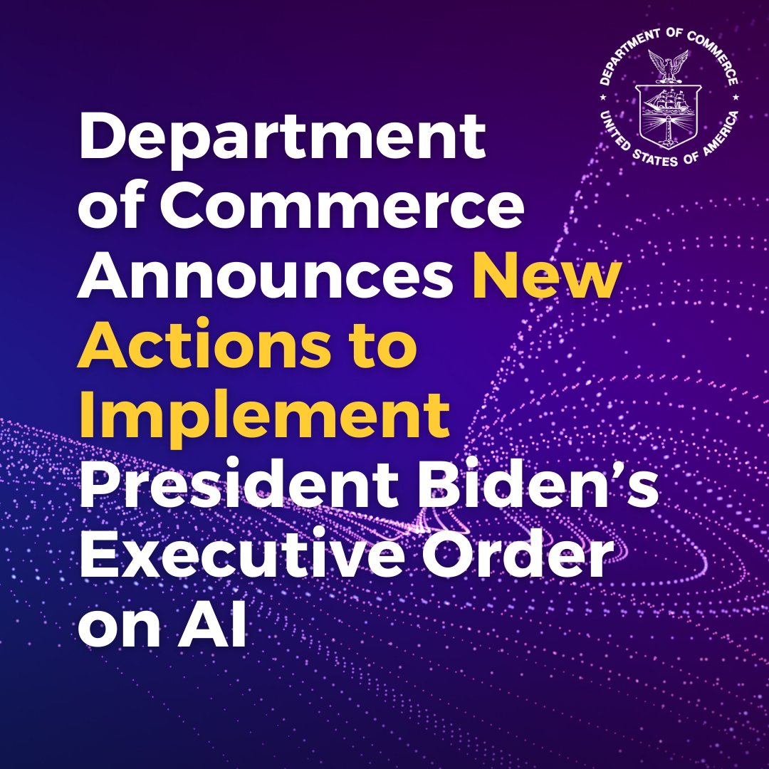 #NEWS: Following the 180-day mark since @POTUS' Executive Order on the Safe, Secure & Trustworthy Development of #AI, we announced draft guidance documents, a draft plan for international standards, & a new measurement program opening for public comment. commerce.gov/news/press-rel…