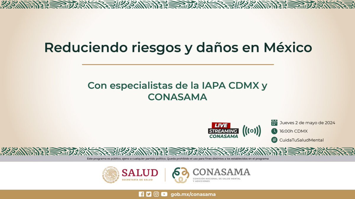 ¿Quieres saber cómo prevenir y reducir los riesgos y daños por consumo de sustancias psicoactivas? Únete al programa #CuidaTuSaludMental, con especialistas de @iapa_cdmx y CONASAMA 📌FBLive: Reduciendo riesgos y daños en México 📅 2 mayo 🕓 16:00 h