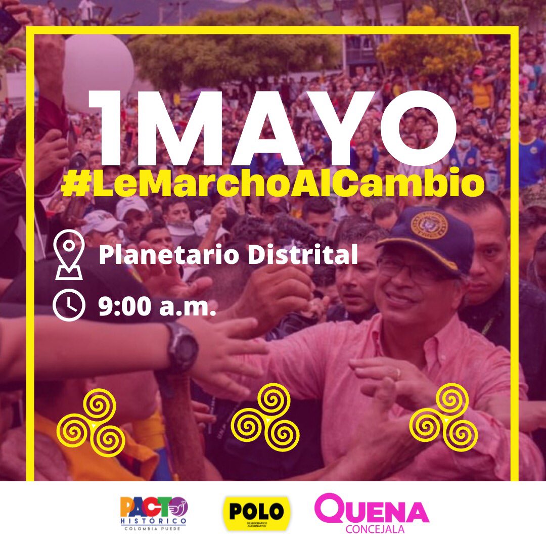 Este 1 de mayo la política de la esperanza que quiere cambios en el país sale a las calles para respaldar las propuestas del presidente @petrogustavo para la dignidad y el desarrollo de Colombia. Nos vemos a las 9:00 am en el Planetario Distrital. #LeMarchoAlCambio