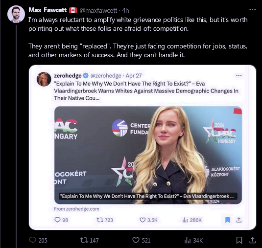 These shitlibs will proudly espouse the most ruthless market-eugenicist sentiments when and ONLY when it comes to White people opposing the loss of primacy in their own spaces.  
'Lol, just get gud, losers. haha, you just cant compete, hahaha'  

You're vile scum @maxfawcett .