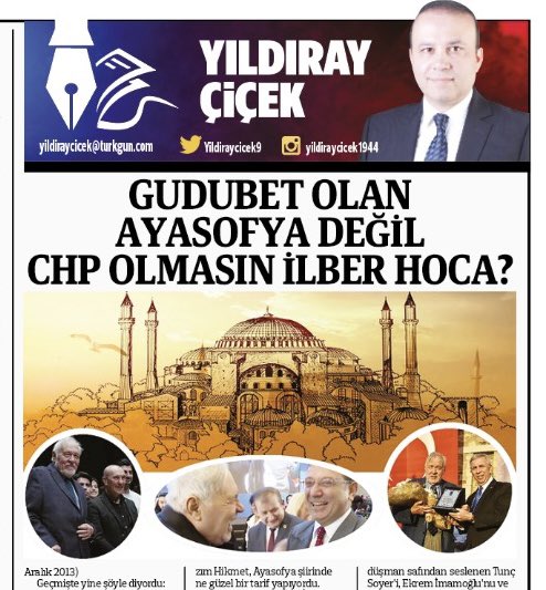 “GUDUBET OLAN AYASOFYA DEĞİL CHP OLMASIN İLBER HOCA?” Başlıklı yazım yarın @TurkgunGazetesi ‘nde olacaktır. Okumanız dileğimle…