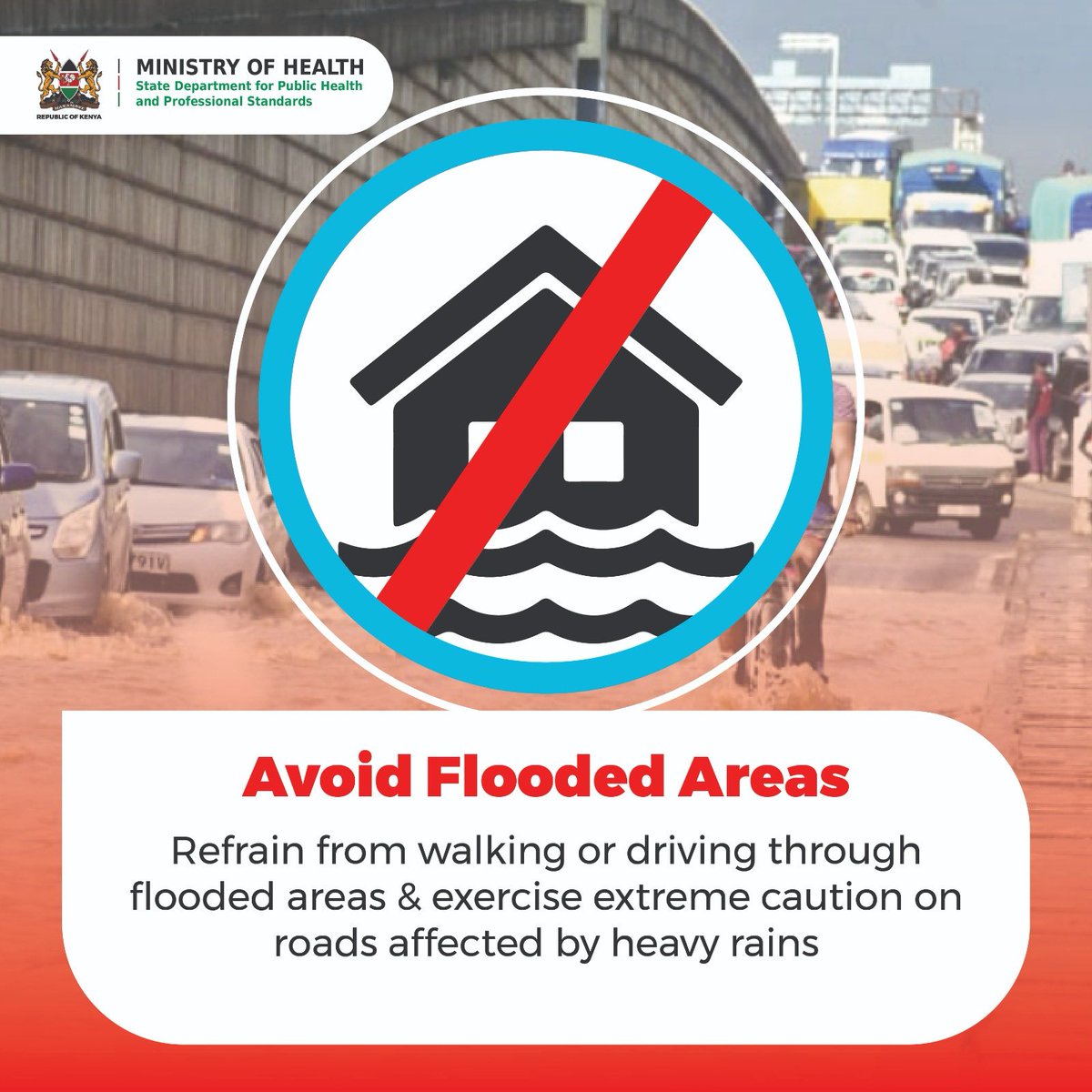 As the rainy season continues, prioritize safety: Avoid walking or driving in flooded areas, and refrain from crossing swollen rivers.