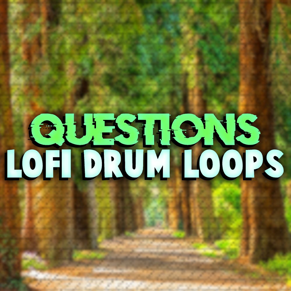QUESTIONS LOFI Drum Loops by <a href="/thezachmichael/">Zachary Michael</a> available for FREE on ELIZABETHRECORDS.net