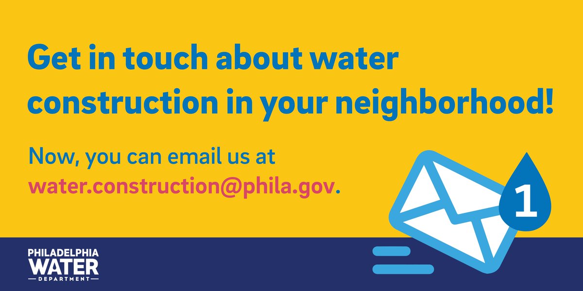 Do you have questions or concerns about construction happening in your neighborhood? Search our project pages for construction contacts water.phila.gov/projects/ or contact us through our new construction email address!