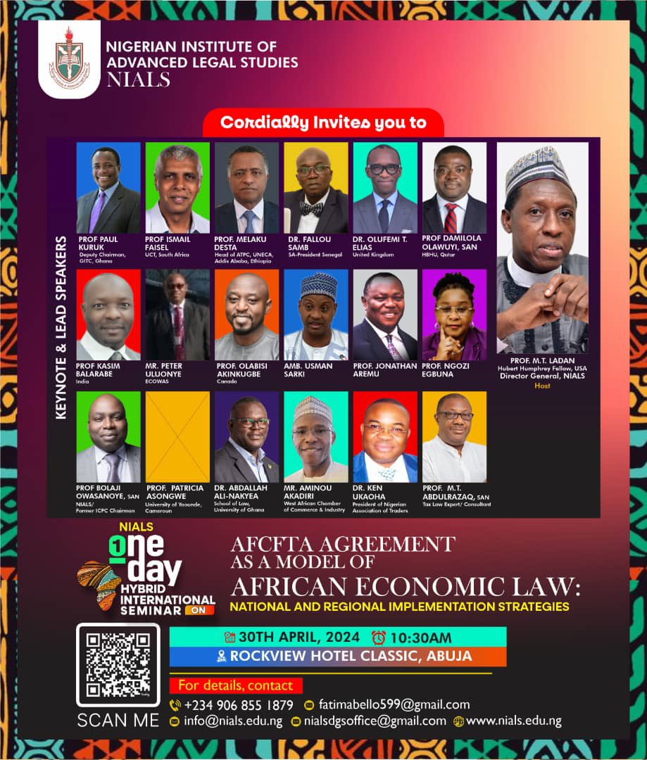 Join the ILA President, Prof. @dsolawuyi and other eminent speakers at the Hybrid International Seminar on the #AfCTA Agreement organized by @nialsorg on Tuesday, April 30 in Abuja. More information: educationmonitornews.com/nials-holds-hy…