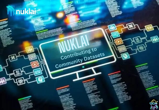 Hello Nuklaians 💎 Today we will talk about an important topic of @NuklaiData Today's Topic is 'Contributing to Community Datasets'📊 Today we will cover this topic in detail and learn why it is important. Let's started 👇 #Nuklai #SmartData $NAI