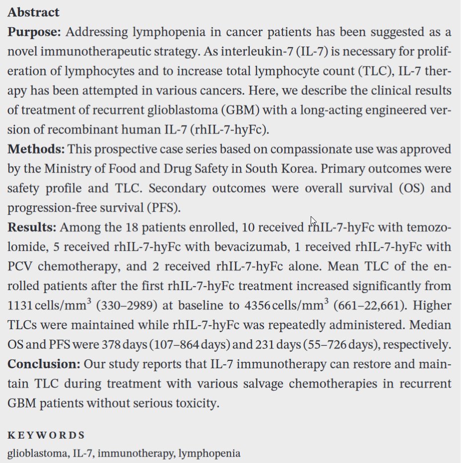 @peter_brit Compassionate use of recombinant human  IL-7-hyFc as a salvage treatment for restoring lymphopenia in patients  with recurrent glioblastoma
onlinelibrary.wiley.com/doi/full/10.10…