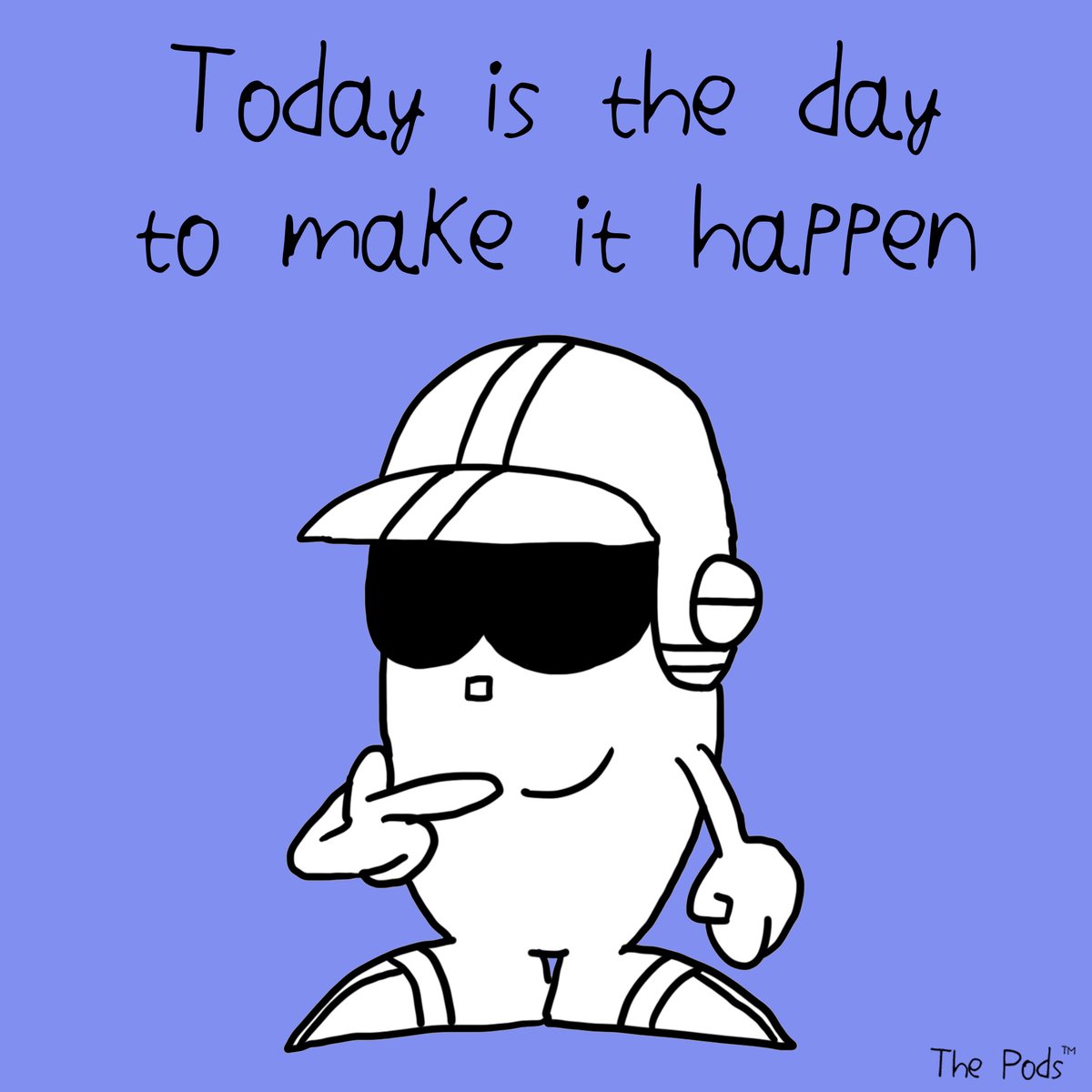 Happy Monday!
#youcandoit #makeithappen #positive #positivity #positivevibes #beawesome #happyday #happydays
#awesome #meetthepods #thepods #spypod #wakeup #quote #quoteoftheday #quotes #MotivationalQuotes