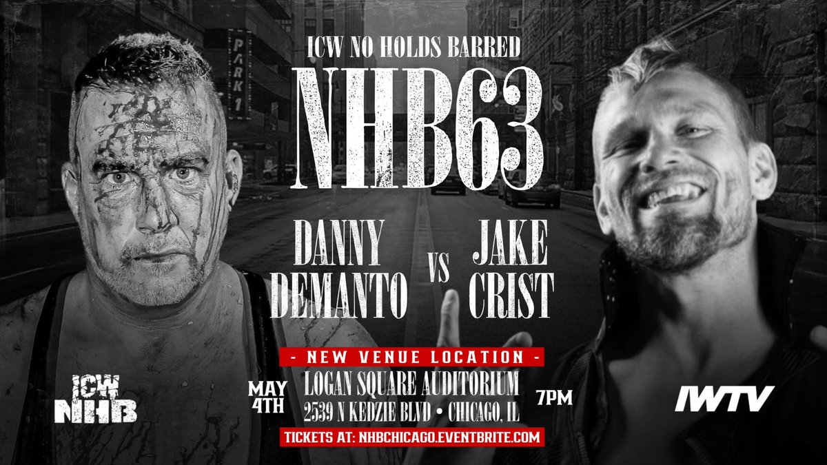 LAST #NHB63 CHICAGO FIGHT ANNOUNCEMENT‼️ FIRST TIME EVER 🩸 DANNY DEMANTO vs JAKE CRIST #NHB63 ⛓️ LIVE!! THIS SATURDAY MAY 4th - LOGAN SQUARE AUDITORIUM- CHICAGO IL - 7PM 🚪- 8PM CST 🛎️ FULL BAR 🍹 BUY TICKETS NOW - NHBChicago.eventbrite.com CHICAGO, ACT NOW ⚠️