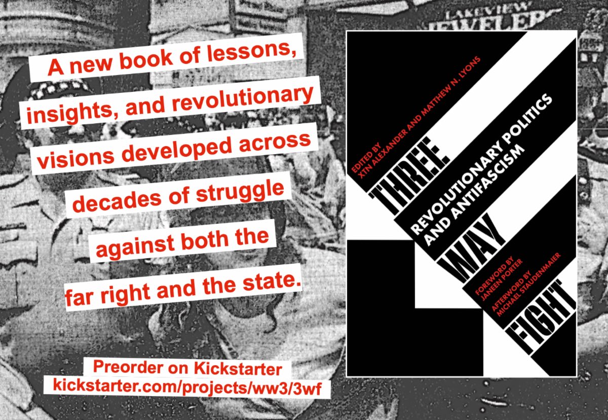 This new book, developed across decades of struggle against the far-right, provides lessons and insights for anyone seeking to learn more about fascism and antifascism and how to fight back. @Three_Way_Fight Help publish Three Way Fight at kickstarter.com/projects/ww3/3…