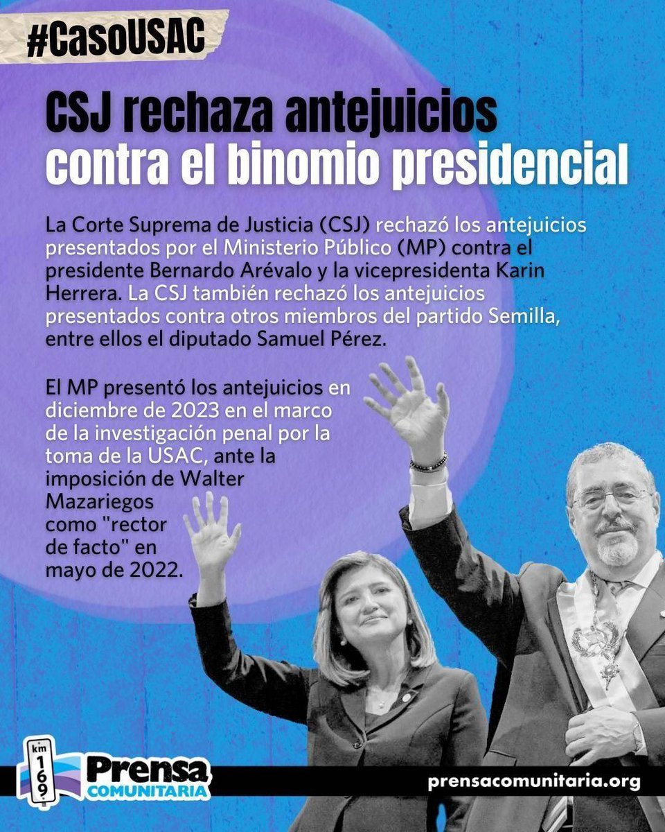 #CasoUSAC 🚨 Revés para el MP de Consuelo Porras; la Corte Suprema de Justicia rechazó los antejuicios contra el presidente Bernardo Arévalo y la vicepresidenta Karin Herrera, señalados en el 'Caso USAC: Botín Político'

Conoce más detalles acá 📌