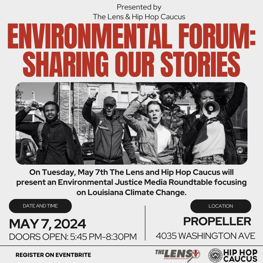 On Tuesday, May 7th The Lens and Hip Hop Caucus will present an Environmental Justice Media Roundtable focussing on Louisiana Climate Change. 

Register Here: buff.ly/3y54XkG 

#Nola #News #Enviornmental #NonprofitNews #Louisiana