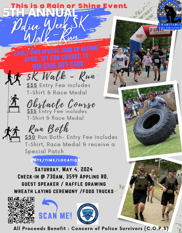 Saturday, May 4th is the Bartlett Police Charitable Foundation 5K and Obstacle Course. Come see us!