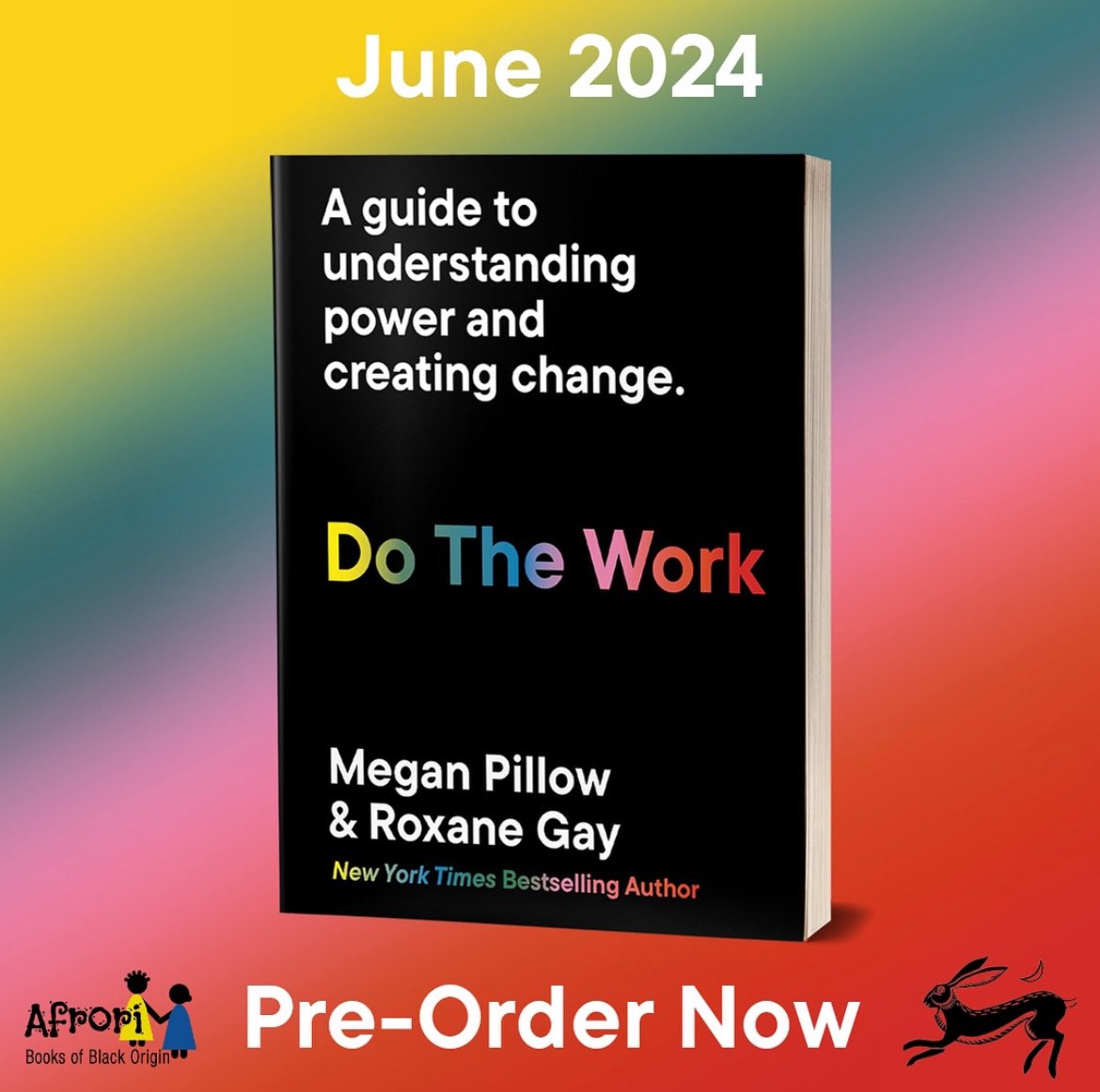 UK friends: my publishers @LeapingHareBks and Quarto Books UK are partnering with @AfroriBooks for UK preorders of DO THE WORK. If you’re preordering our UK release, please do so through the UK’s biggest supplier of books by Black authors! Link in the thread!