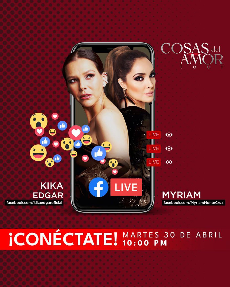 Mañana Martes 30 de abril, conéctate con nosotras @KikaEdgar y @MyriamMonteCruz a través de Facebook live, 10:00pm los esperamos!!!