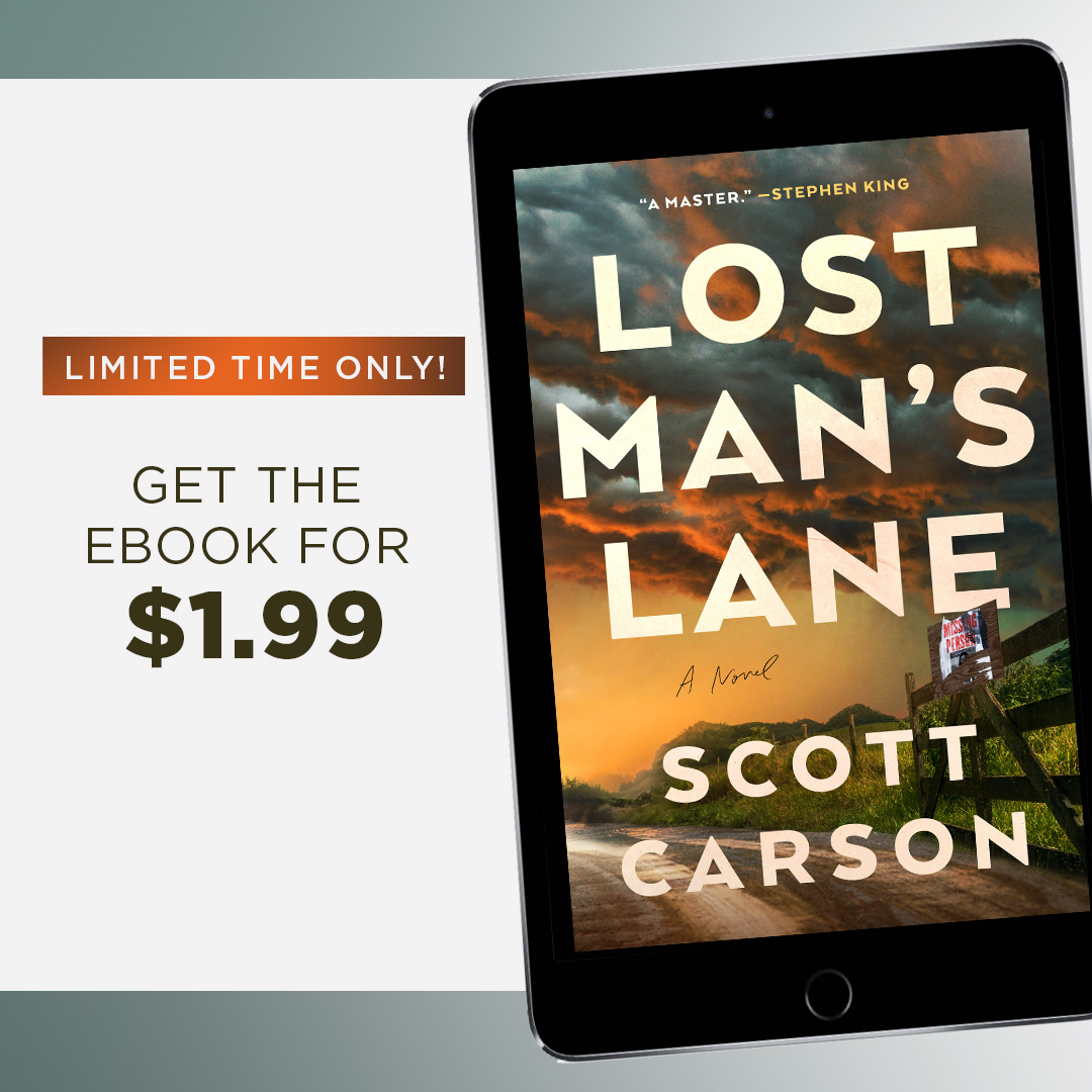 The ebook of LOST MAN'S LANE by Scott Carson is now on sale for $1.99. Get yours here: bit.ly/3JGcide @mjkoryta @AtriaMysteryBus