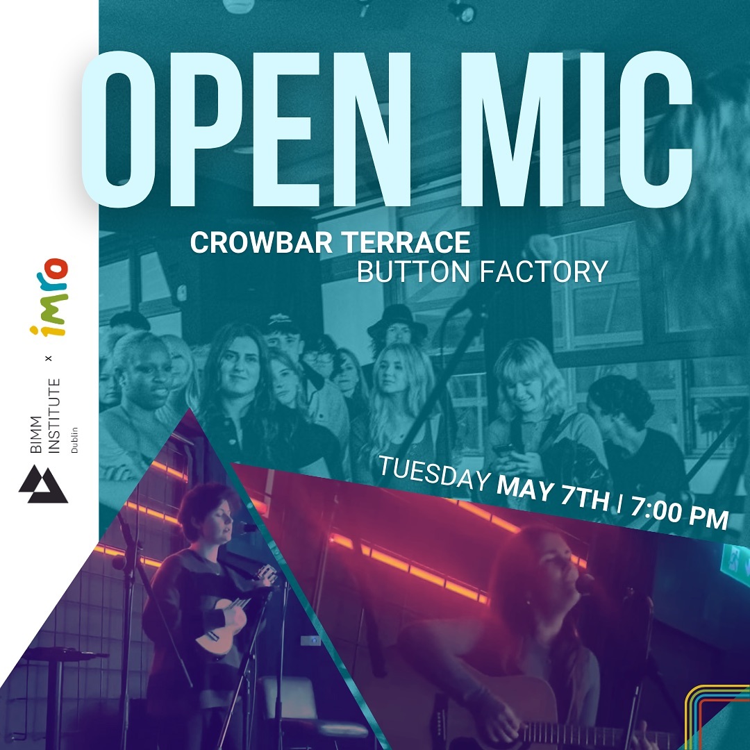 BIMM X IMRO Open Mic 📣 On Tuesday May 7th we will have our final BIMM X IMRO Open Mic at the Crowbar Terrace. There will be performances from BIMM students and IMRO members. Everyone is welcome to come support! Students...sign up via the link in your email.