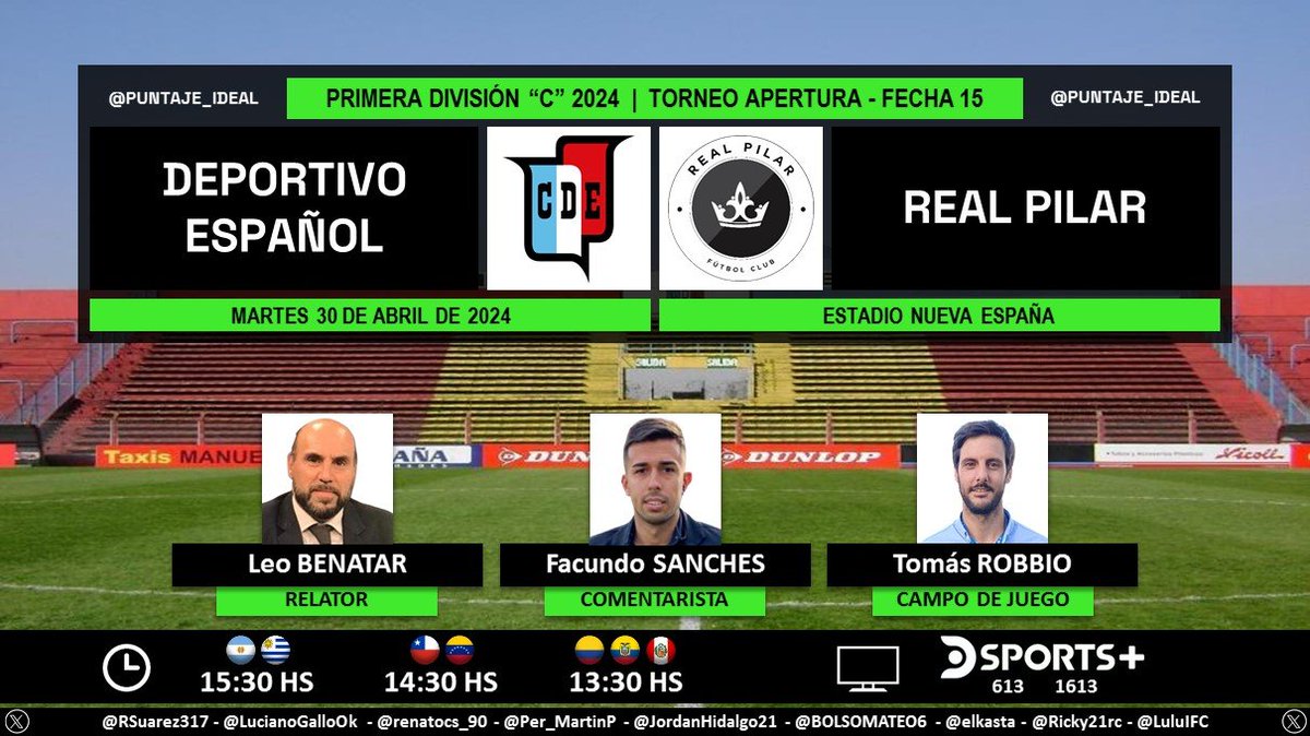 ⚽ #PrimeraC 🇦🇷 | #DeportivoEspañol vs. #RealPilar 🎙 Relator: @LeoBenatar 🎙 Comentarista: @Facusanches9 🎙 Campo de juego: @tomasrobbio 📺 @DSports + (613-1613) Sudamérica 💻📱 @DGO_Latam 🤳 #FutbolEnDSPORTS - #AscensoEnDSPORTS - @DSportsAR Dale RT 🔃