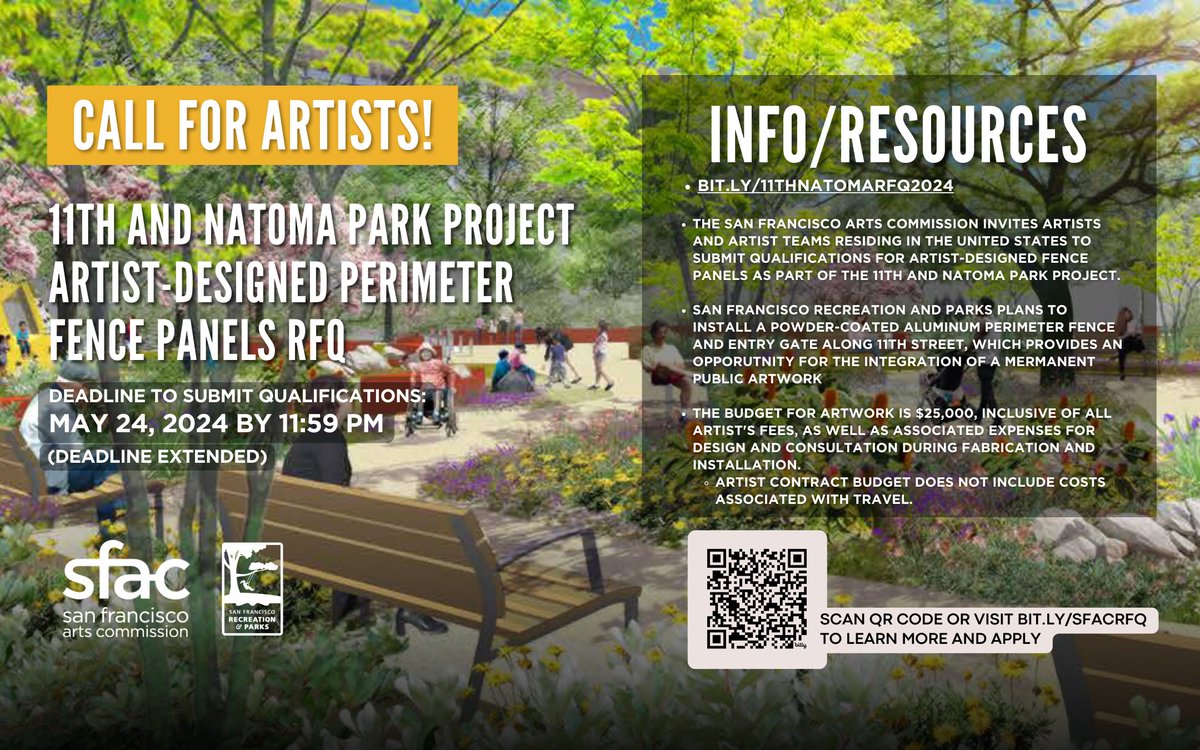 DEADLINE EXTENDED📢Call for Artists! 11th and Natoma Park Project Perimeter Fence And Entry Gate RFQ Deadline to Submit Qualifications: May 24, 2024, by 11:59 PM PST (deadline extended). To learn more and apply, visit: bit.ly/sfacrfq