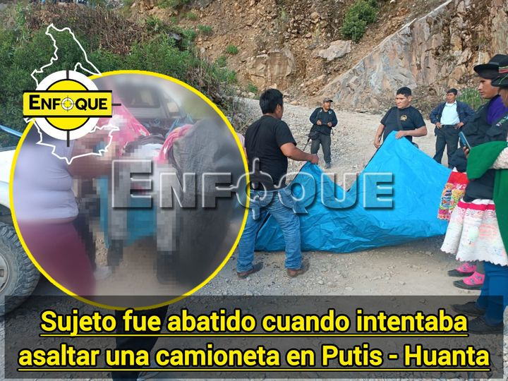 En el distrito de Putis, prov Huanta (Ayacucho) - Vraem - Pobladores organizados en Comités de Autodefensa, abaten a un sujeto de nombre Paulino, cuando asaltaba con arma de fuego una camioneta. El asaltante era natural del Vraem. Un aporte comunal al control de la inseguridad
