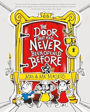 Such a fun #picturebook for today's read... And it's going on my possible favorites of the year list! The Door That Had Never Been Open Before @MrsandMrMacLeod @UnionSquareKids #kidlit #childrensbooks #humor #adventure bookwormforkids.com/2024/04/the-do…