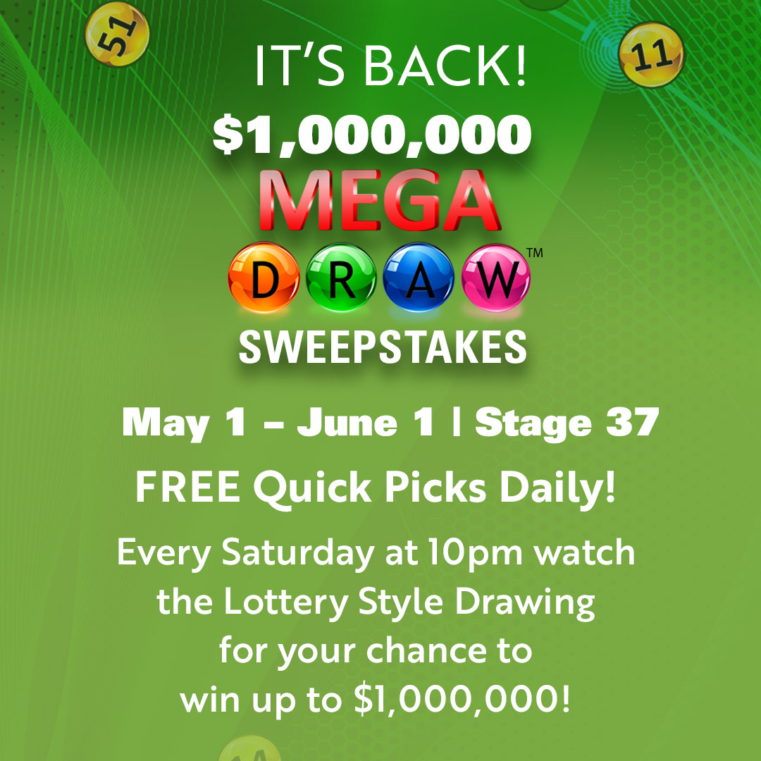 The Mega Draw sweepstakes is back! Receive one free Quick Picks Daily and enjoy every Saturday lottery style drawings for a chance to win up to $1,000,000😁☘😲