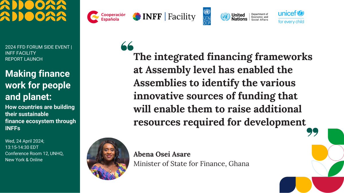 We cordially invited @AbenaOseiAsare Minister of State for Finance @MoF_Ghana 🇬🇭 for #INFFReport launch @ #FFDForum. The Minister joined the discussion and shed light on #Ghana's innovative approach to resource funding through #INFF. More in the Report 👉bit.ly/INFFReport2024