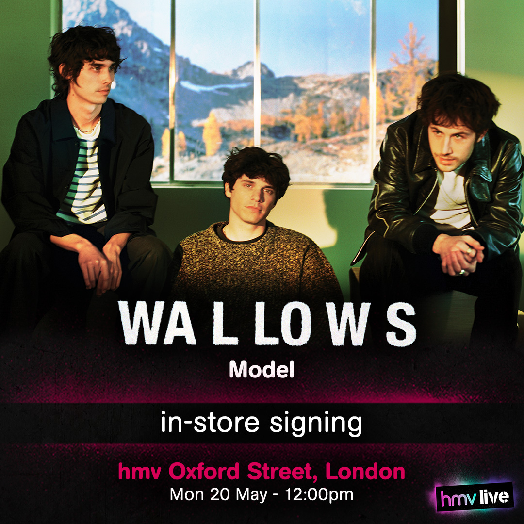 JUST ANNOUNCED!

@wallowsmusic will be celebrating the forthcoming release of their latest album 𝗠𝗼𝗱𝗲𝗹 with an in-store signing at @hmv363OxfordSt.

Pre-order from 𝟭𝟭𝗮𝗺 𝘁𝗼𝗺𝗼𝗿𝗿𝗼𝘄 at the link below!

Full details: ow.ly/nQEm50RoXZI
#hmvLive