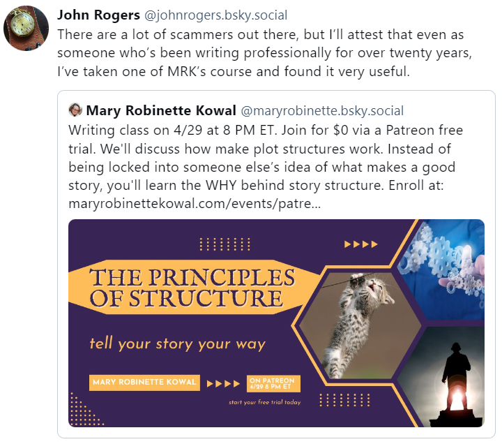 I was so honored by John's kind words. If you'd like to attend tonight's #writingclass for free on the principles of plot and story structure, join the 7-day trial on my Patreon. The class is April 29 at 8 PM ET. patreon.com/maryrobinette