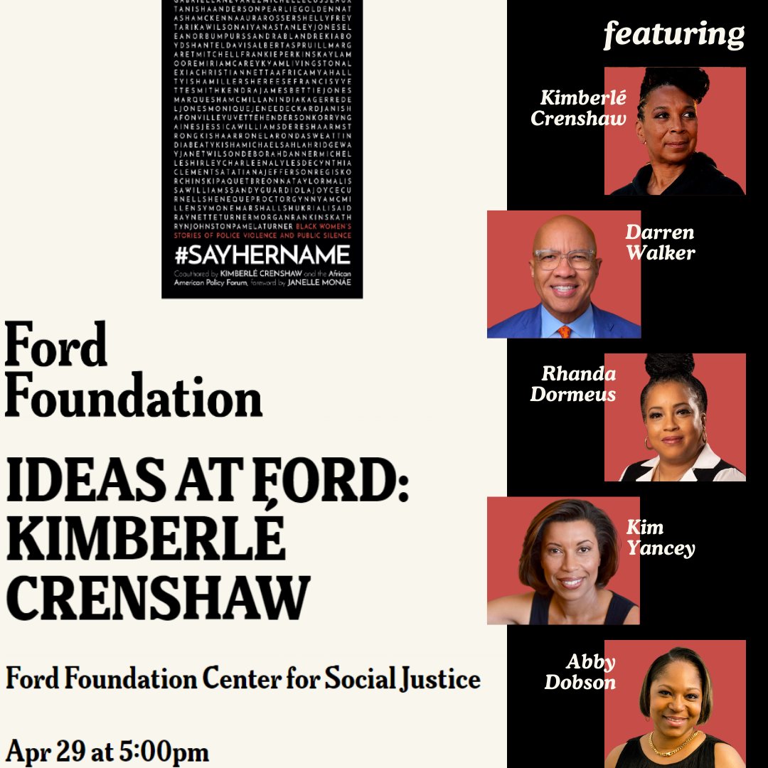 Today, I'm joining @darrenwalker for 'Ideas @FordFoundation' where I'll read excerpts from the #SayHerName book alongside @rhandadormeus @AbbyDobsonsings @harlemyancey. Register and join virtually: bit.ly/SHNIdeasAtFord