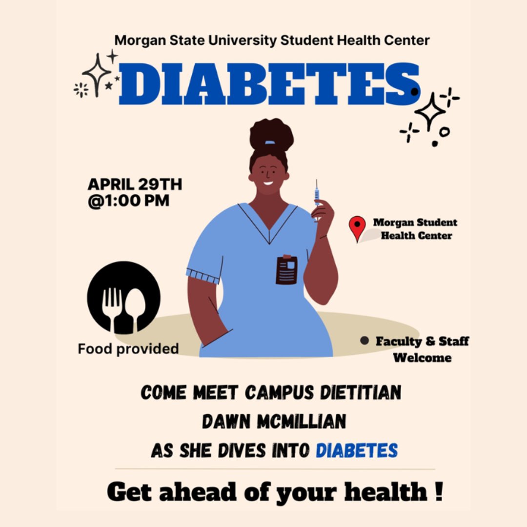 Come meet campus dietitian Dawn McMillian as she dives into diabetes.
April 29, 2024 @ 1:00 PM in the Morgan State Health Center!💉 🏥 
There will be food provided. 
All faculty and staff are welcome!
#Morgan #StudentLife #Diabetes #HealthIsWealth