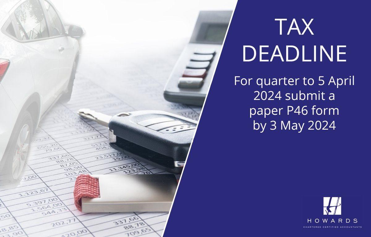 Howards_CA's tweet photo. Reminder: For the quarter to 5 April 2024, you’ll need to submit a paper P46 form by 3 May 2024 #Accountant #Staffordshire #Accounts #Business https://t.co/6eJjciPq3x