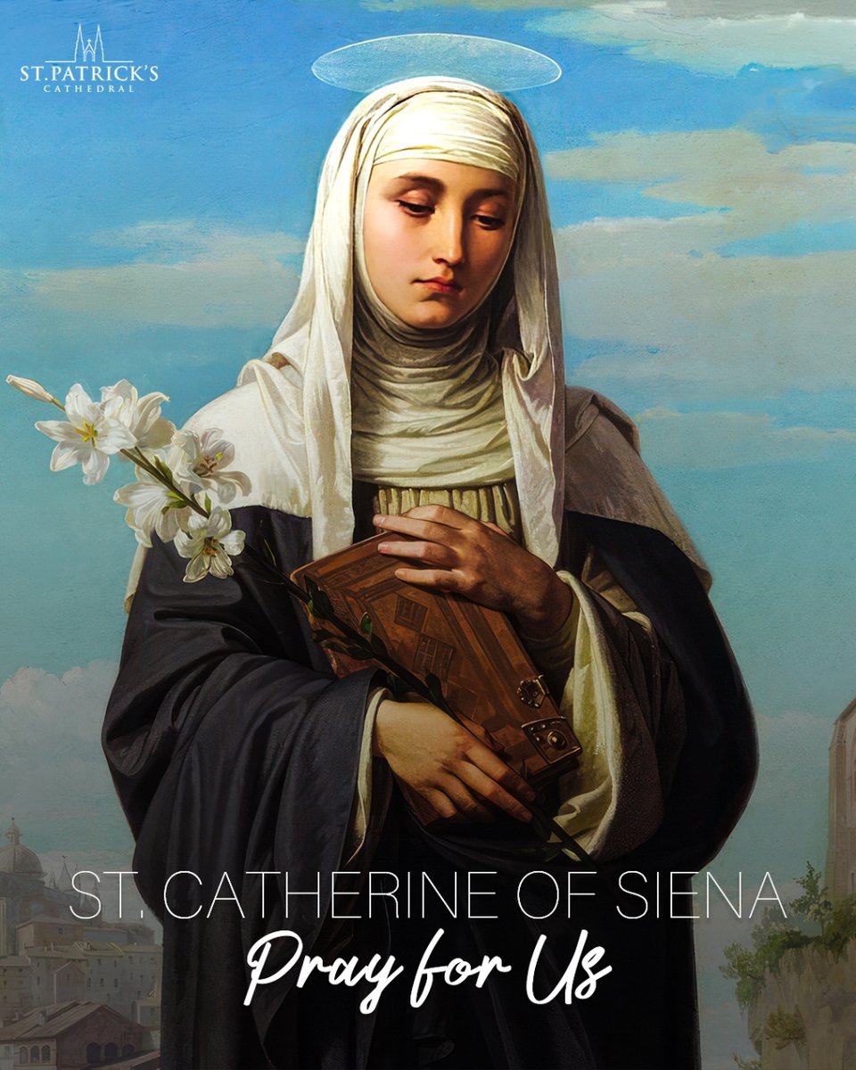 'Be who God meant you to be and you will set the world on fire.' - Catherine of Siena; Virgin and Doctor of the Church