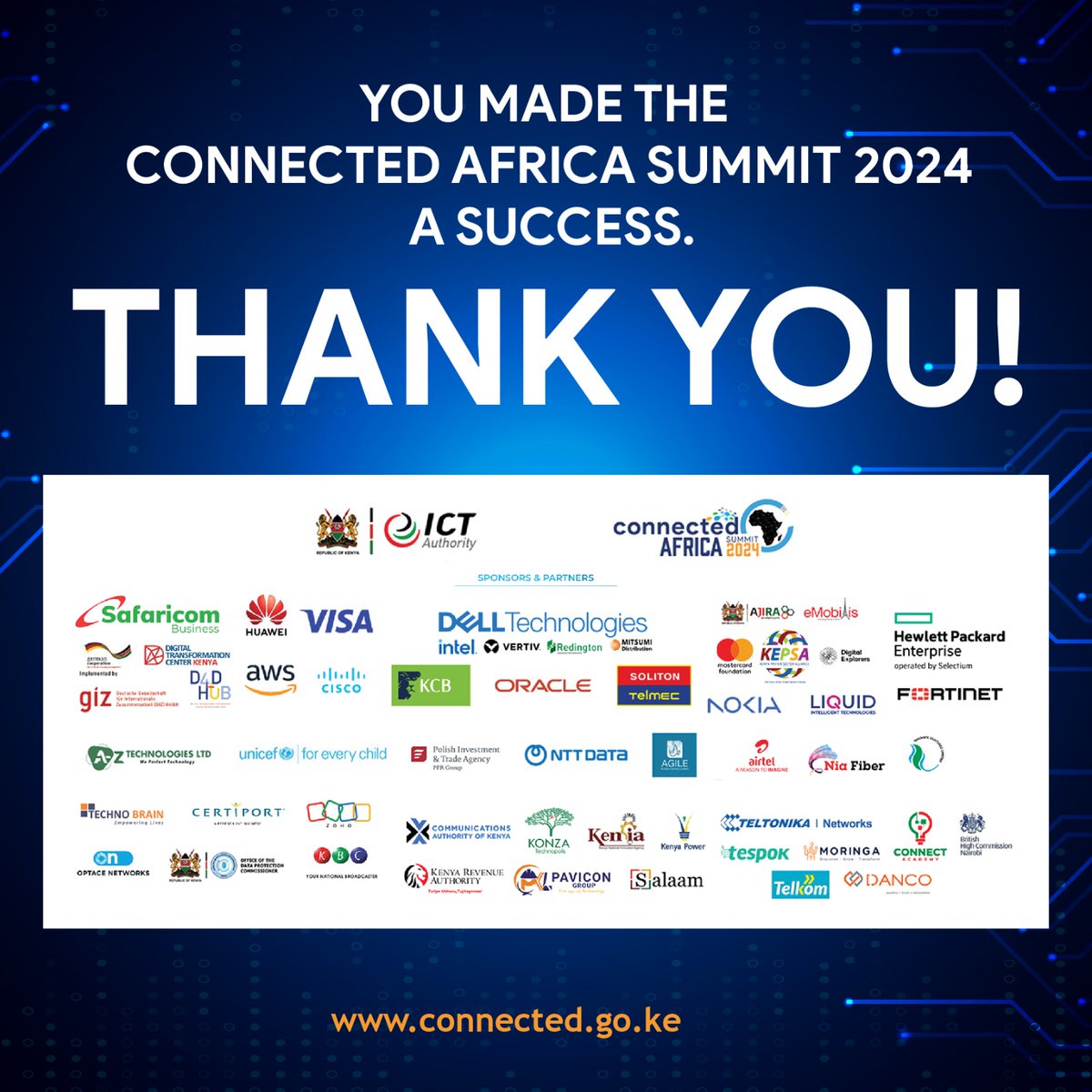 We would like to say a big thank you to all our partners and sponsors. Your unwavering support made the inaugural #ConnectedAfricaSummit2024, a BIG success. We couldn't have done it without you. Here's to a vibrant connected and digitally empowered Africa.