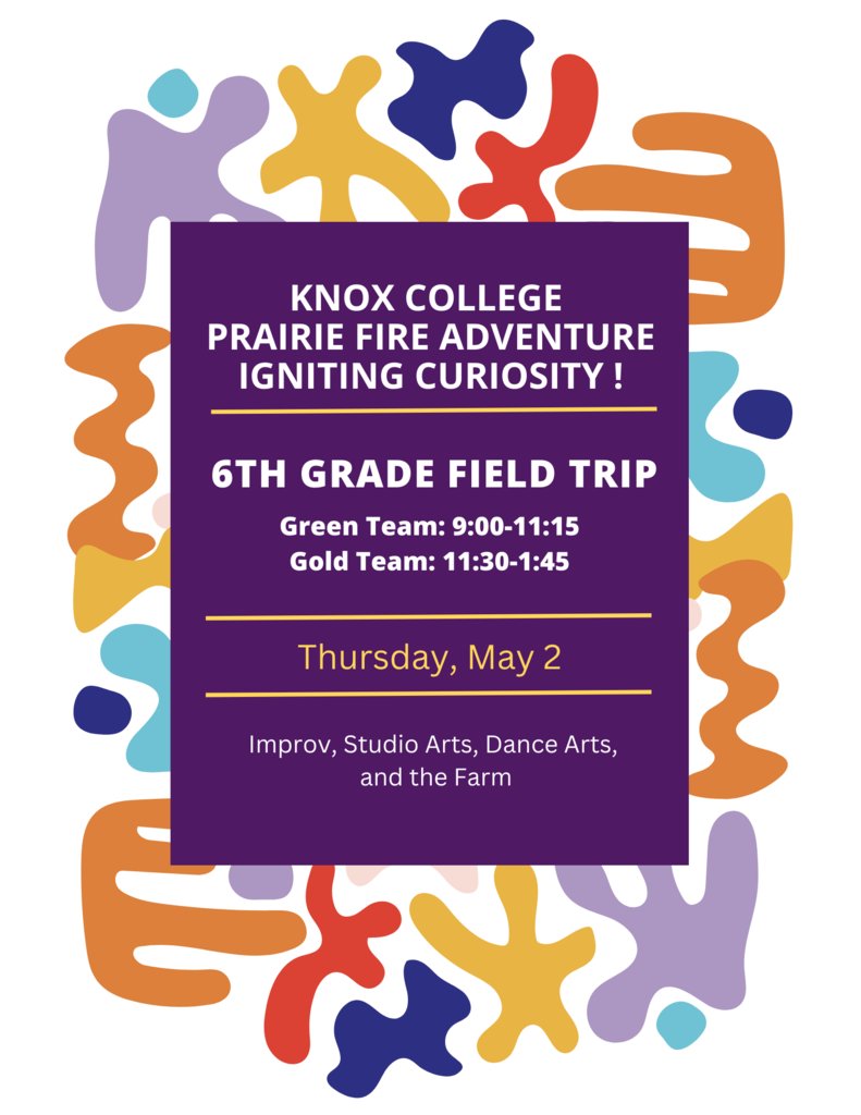 Our 6th grade students will head to Knox College on Thursday, May 2.  We are excited for this opportunity! #ZephyrPride