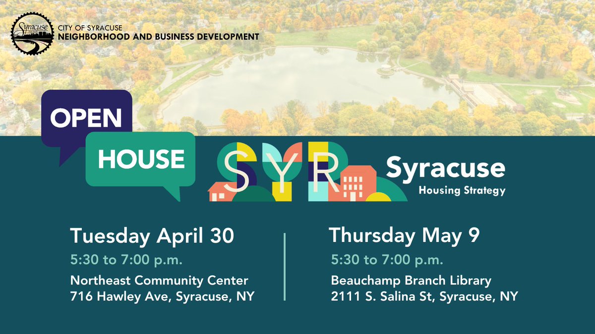 The Syracuse Housing Strategy is a multi-year framework for improving housing conditions in Syracuse. Join us April 30 at the Northeast Community Center or May 9 at Beauchamp Library from 5:30 to 7 p.m. to learn more & provide feedback. Read the report at syracusehousingstudy.com.