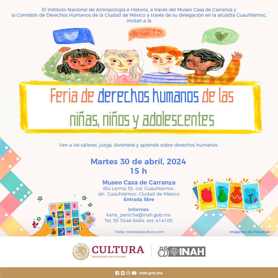 ¡Ven a la Feria de #DerechosHumanos de las niñas, niños y adolescentes! 👧🏾🧒🏽🎪 Habrá talleres y juegos, te divertirás mientras aprendes sobre tus derechos humanos. 🎲🎨🖍️ 👉 Mañana martes 30 de abril, a partir de las 15:00 horas, en el @MCCarranzaINAH, @INAHmx.