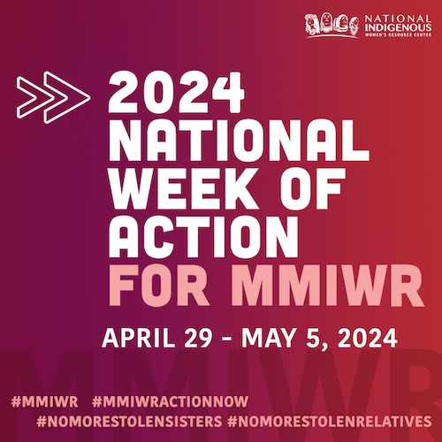 The crisis of violence against Native peoples must end. April 29 - May 5 is the National Week of Action for Missing and Murdered Indigenous Peoples. See @NIWRC’s schedule of daily actions and join in: niwrc.org/mmiwnatlweek24 ✊🏽#MMIW, #MMIWActionNow and #NoMoreStolenSisters