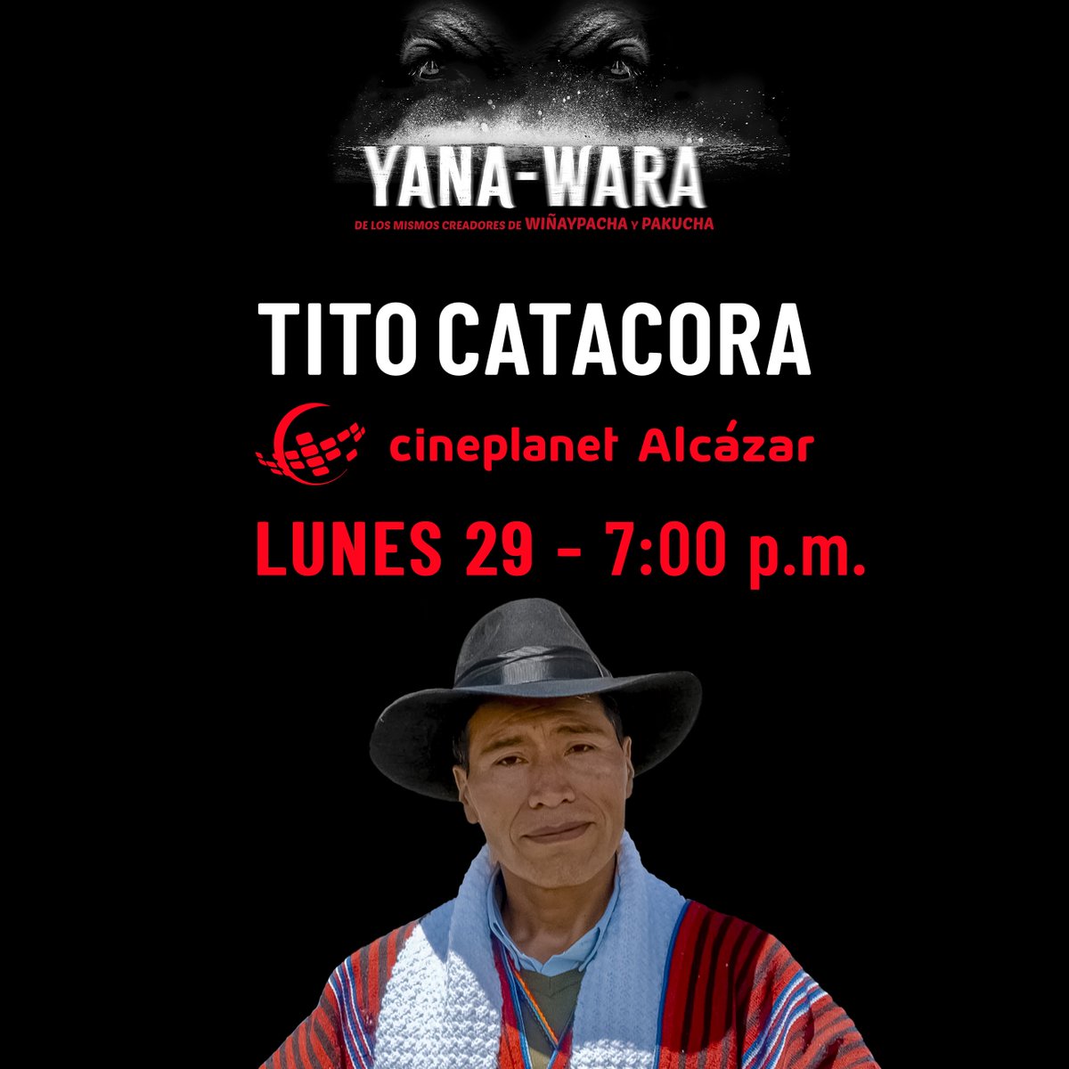 ¡HOY Lunes 29, Tito Catacora estará en @Cineplanet Alcázar!
Al final de la función podrás tomarte una foto con el codirector de #YanaWara 📷📷 Y llevarte un afiche autografiado de la película! 
Compra tu entrada aquí: cineplanet.com.pe/peliculas/yana…

#cineandino #CinePeruano #cinepuneño