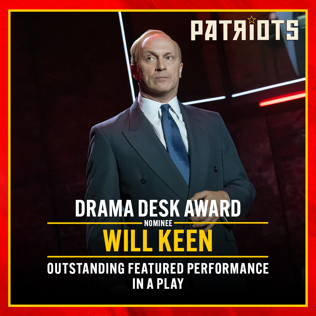 Join us in congratulating Will Keen of our #PatriotsBway cast on his Drama Desk Award nomination for Outstanding Featured Performance in a play!