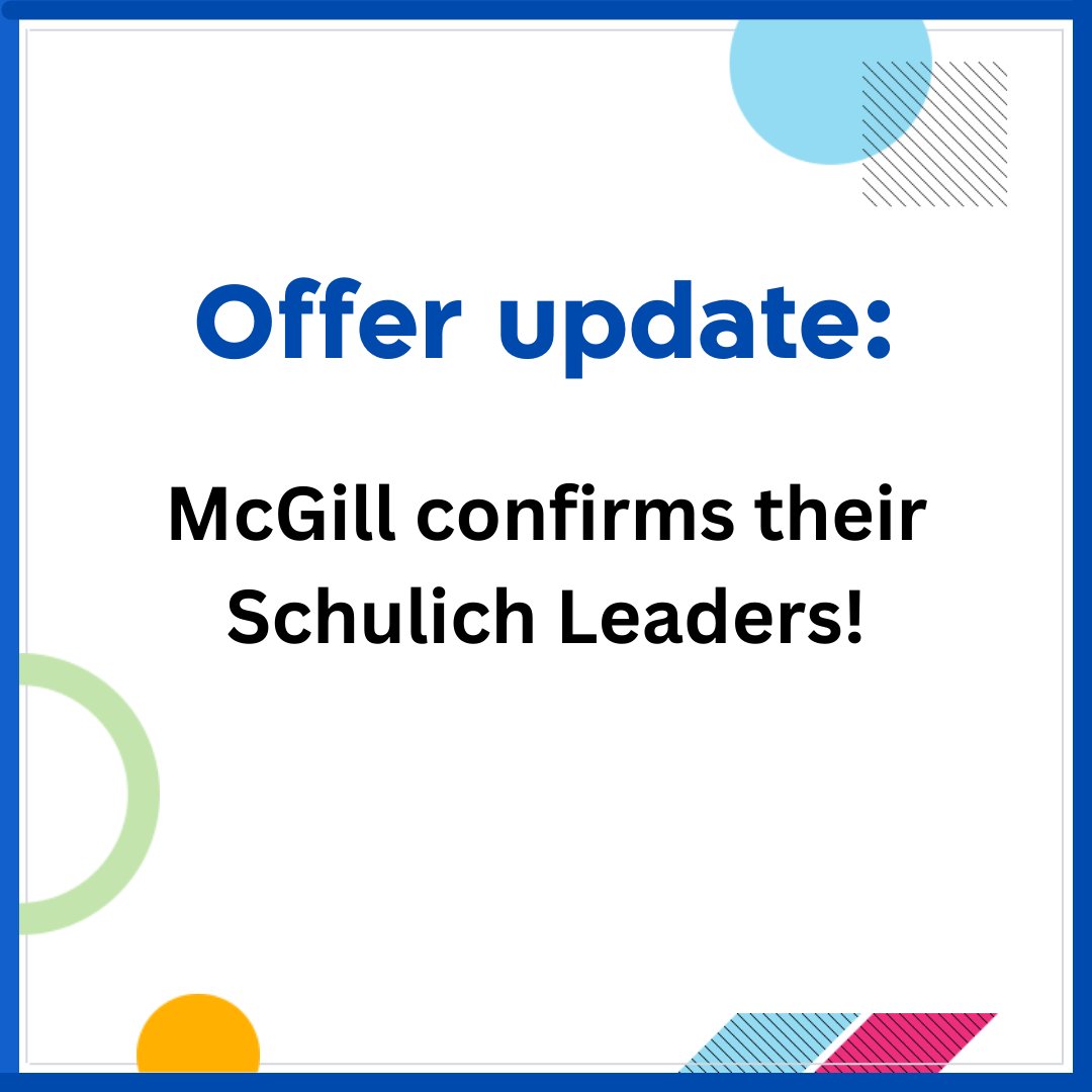 Offer updates: @McGillU confirms their #SchulichLeaders! #2024SchulichLeaders #LeadersGonnaLead #STEM #Science #Technology #Engineering #Math