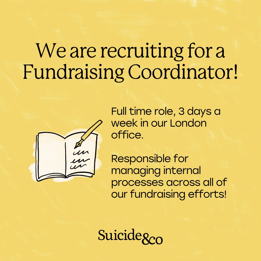 We are recruiting a Fundraising Coordinator! This role will be a fundamental part of our team, managing internal processes and admin across our fundraising efforts. If you are interested please apply or share with anyone you know who could be relevant! suicideandco.org/careers