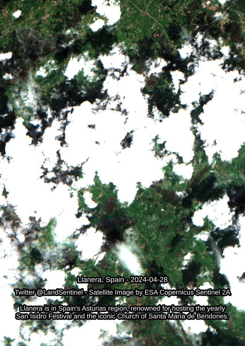 Llanera - Spain - 2024-04-28 Llanera is in Spain's Asturias region, renowned for hosting the yearly San Isidro Festival and the iconic Church of Santa María de Bendones. #SatelliteImagery #Copernicus #Sentinel2