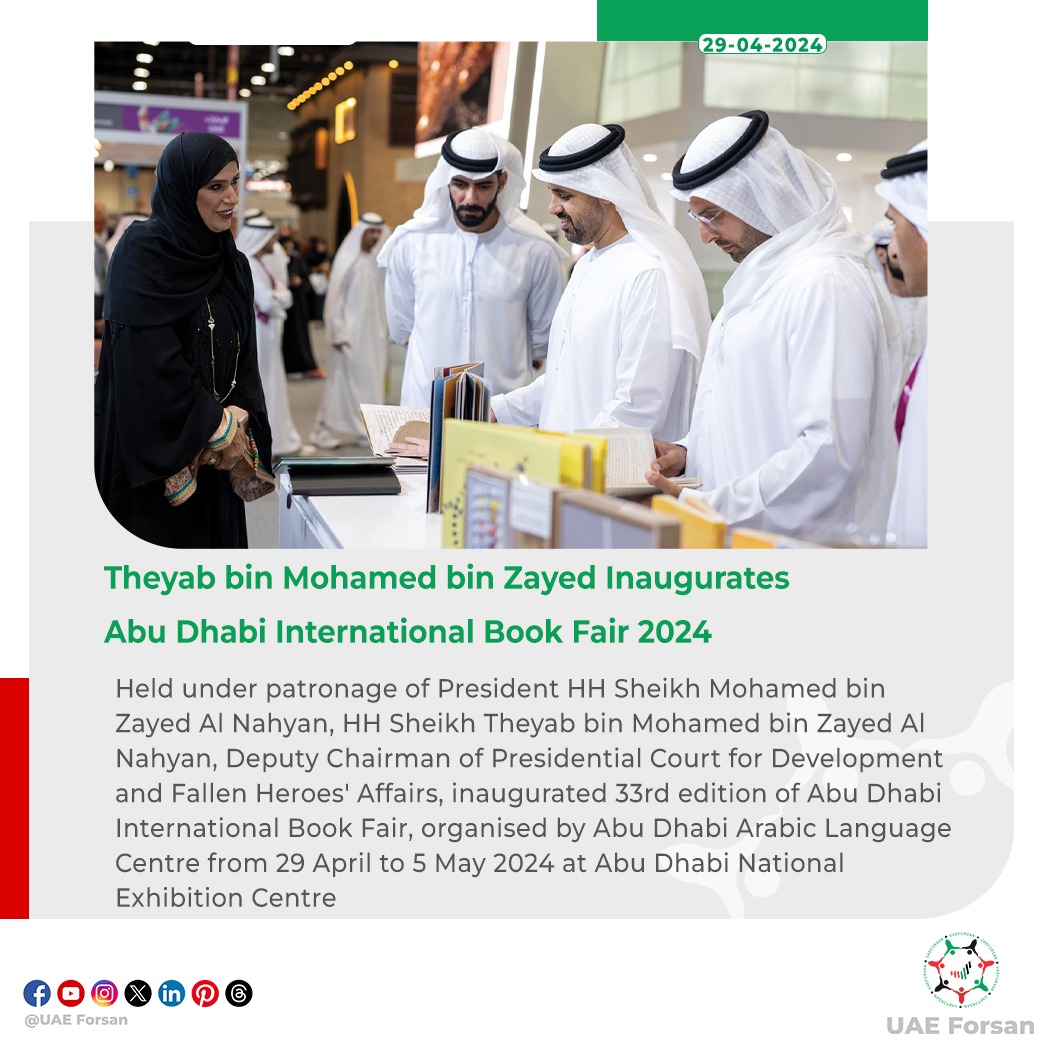 HH Sheikh Theyab bin Mohamed bin Zayed Al Nahyan Inaugurates Abu Dhabi International Book Fair 2024 #UAE #AbuDhabi #DCTAbuDhabi #ADIBF #ADIBF2024 @AbuDhabiALC @dctabudhabi @ADIBF