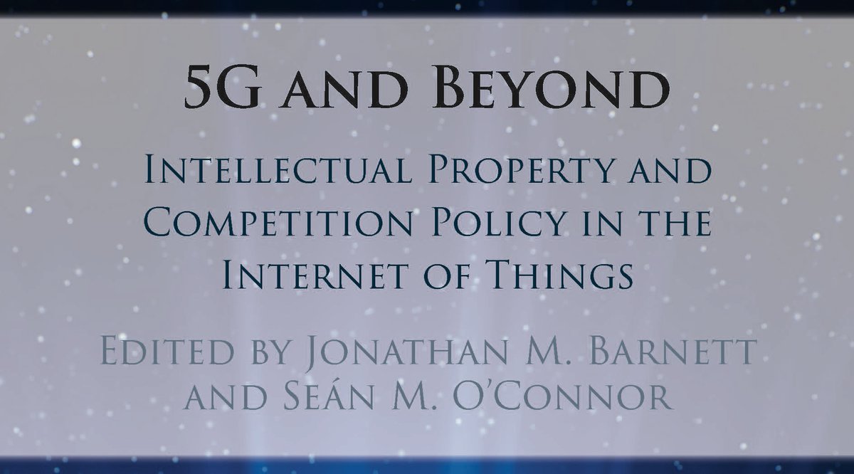 New blog post by Jack Ring covering C-IP2's April 15 book launch event for '#5G and Beyond: Intellectual Property and Competition Policy in the Internet of Things'! cip2.gmu.edu/2024/04/29/c-i…